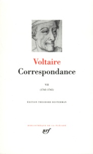 Voltaire - Correspondance - Tome 7, Janvier 1763 - Mars 1765.