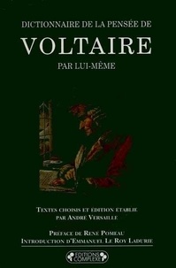  Voltaire - Dictionnaire De La Pensee De Voltaire.