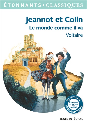  Voltaire - Jeannot et Colin ; Le monde comme il va.
