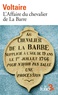  Voltaire - L'Affaire du chevalier de La Barre - Précédé de L'Affaire Lally.