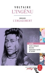  Voltaire - L'ingénu - Dossier thématique : l'engagement.