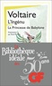  Voltaire - La bibliothèque idéale des 50 ans GF Tome 17 : L'ingénu ; La princesse de Babylone.