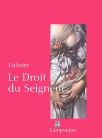 Le droit du seigneur ou L'écueil du sage