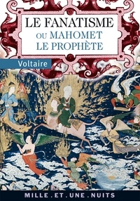  Voltaire - Le Fanatisme ou Mahomet le Prophète.