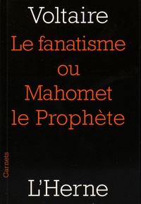  Voltaire - Le fanatisme ou Mahomet le prophète.