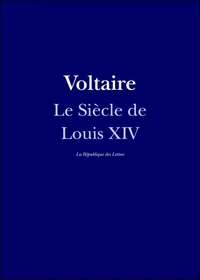 Le siècle de Louis XIV