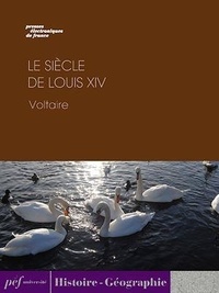  Voltaire - Le Siècle de Louis XIV.