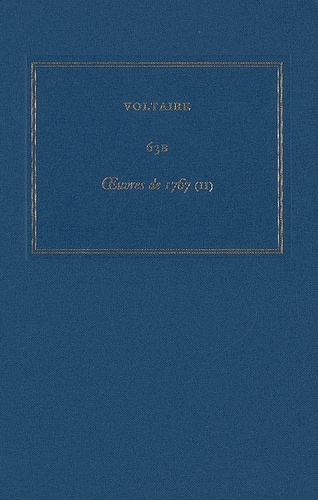  Voltaire - Les oeuvres complètes de Voltaire - Tome 63B, Oeuvres de 1767, deuxième partie, édition bilingue français-anglais.