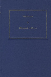  Voltaire - Les oeuvres complètes de Voltaire - Tome 67, Oeuvres de 1768 (3e partie).