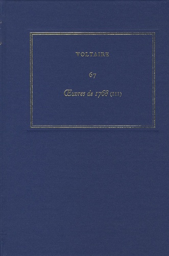  Voltaire - Les oeuvres complètes de Voltaire - Tome 67, Oeuvres de 1768 (3e partie).
