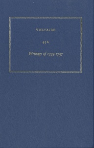  Voltaire - Les oeuvres complètes de Voltaire - Tome 45A, Writings of 1753-1757.