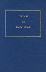 Les oeuvres complètes de Voltaire - Tome 61B, Theatre 1766-1767.pdf
