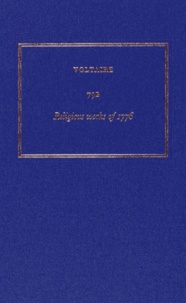  Voltaire - Les oeuvres complètes de Voltaire - Tome 79B, Religious works of 1776.