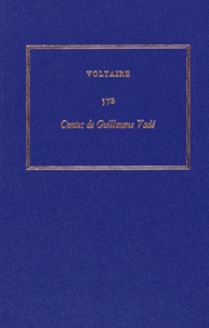  Voltaire - Les oeuvres complètes de Voltaire - Tome 57B, Contes de Guillaume Vadé.