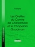  Voltaire et  Louis Moland - Les Oreilles du Comte de Chesterfield et le Chapelain Goudman.
