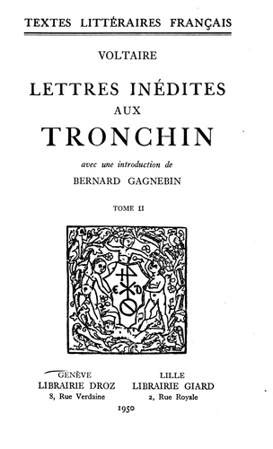 Lettres inédites aux Tronchin. Tome II