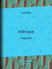  Voltaire - Mérope - Tragédie.