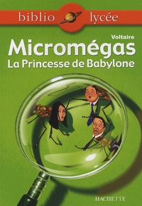  Voltaire - Micromégas - La Princesse de Babylone.