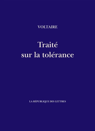 Traité sur la tolérance à l'occasion de la mort de Jean Calas