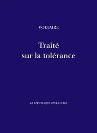 Traité sur la tolérance à l'occasion de la mort de Jean Calas