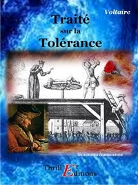  Voltaire - Traité sur la tolérance.