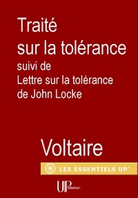  Voltaire - Traité sur la Tolérance - suivi de Lettre sur la tolérance de John Locke.