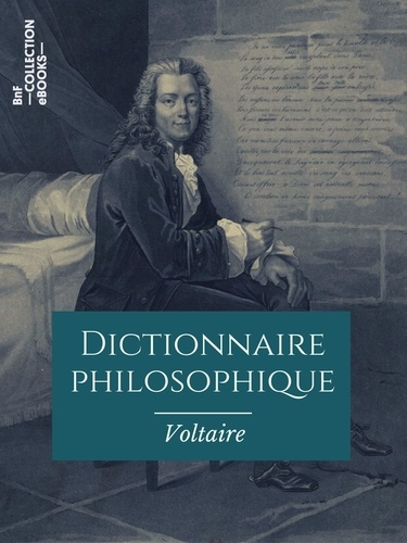 Dictionnaire philosophique. Texte intégral
