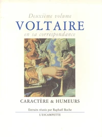 Voltaire en sa correspondance