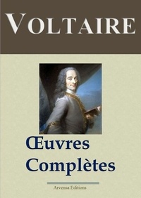 Voltaire Voltaire et Arvensa Editions - Voltaire : Oeuvres complètes et annexes - (145 titres, annotés).
