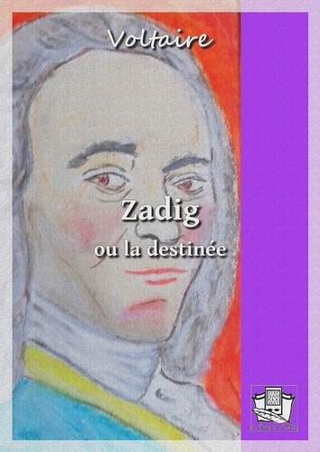 Zadig. ou la destinée