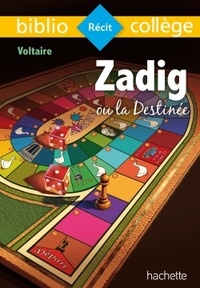  Voltaire - Zadig ou la Destinée.