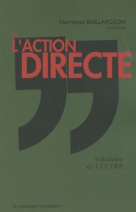 Voltairine de Cleyre - De l'action directe - (Suivi de Où nous en sommes).