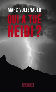 Qui a tué Heidi ?
