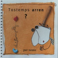 Tostemps arren ?
