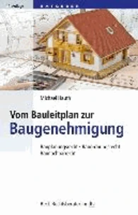 Vom Bauleitplan zur Baugenehmigung