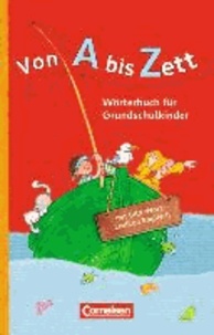Von A bis Zett . Allgemeine Ausgabe. Wörterbuch mit Bild-Wort-Lexikon Englisch.