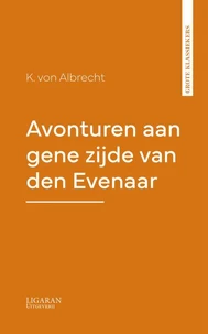 Avonturen aan gene zijde van den Evenaar
