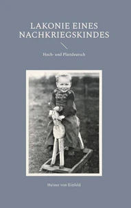 Lakonie eines Nachkriegskindes