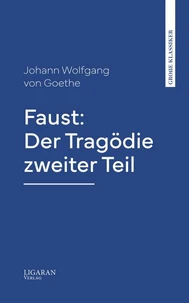 Faust: Der Tragödie zweiter Teil