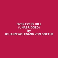 Over Every Hill (Unabridged)