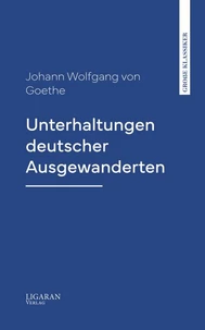 Unterhaltungen deutscher Ausgewanderten