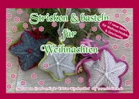 Stricken &amp; Basteln für Weihnachten