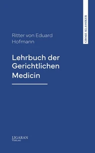 Lehrbuch der Gerichtlichen Medicin