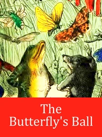 The Butterfly's Ball