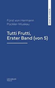 Tutti Frutti, Erster Band (von 5)