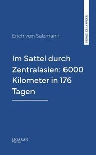 Im Sattel durch Zentralasien: 6000 Kilometer in 176 Tagen
