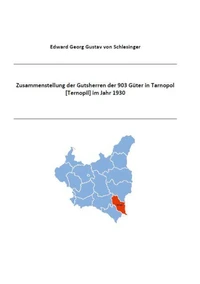 Zusammenstellung der Gutsherren der 903 Güter in Tarnopol [Ternopil] im Jahr 1930