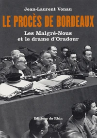 Le procès de Bordeaux.
