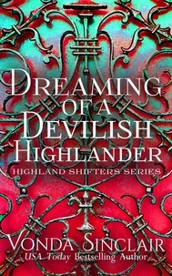  Vonda Sinclair - Dreaming of a Devilish Highlander - Highland Shifters, #1.