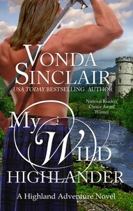  Vonda Sinclair - My Wild Highlander - Highland Adventure, #2.